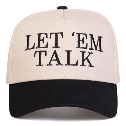 Шапка с козирка "LET ‘EM TALK"