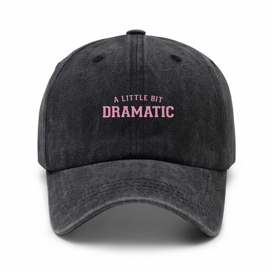 Шапка с козирка "A Little Bit Dramatic"